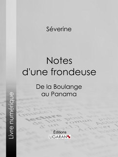 Notes d'une frondeuse (eBook, ePUB) - Séverine; Ligaran