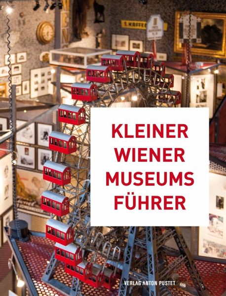 Kleiner Wiener Museumsführer (eBook, ePUB) von Thomas Trescher - Portofrei  bei bücher.de