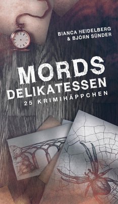 Mordsdelikatessen (eBook, ePUB) - Heidelberg, Bianca; Sünder, Björn