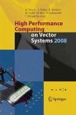 High Performance Computing on Vector Systems 2008 (eBook, PDF)