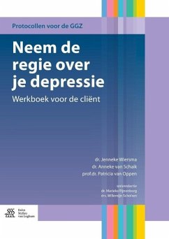 Neem de regie over je depressie (eBook, PDF) - Schaik, Anneke van; Wiersma, Jenneke; Oppen, Patricia van