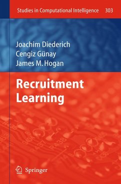 Recruitment Learning (eBook, PDF) - Diederich, Joachim; Gunay, Cengiz; Hogan, James M.