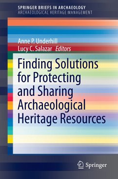 Finding Solutions for Protecting and Sharing Archaeological Heritage Resources (eBook, PDF)