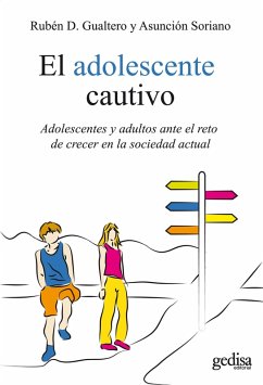 El adolescente cautivo (eBook, ePUB) - Gualtero, Rubén D.; Soriano, Asunción
