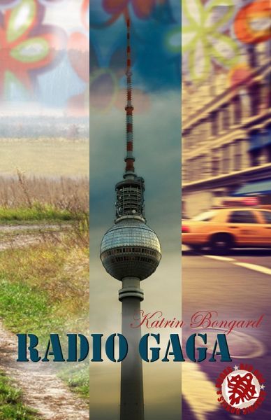 Radio Gaga - die Trilogie (eBook, ePUB)