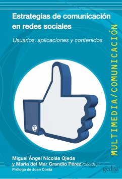 Estrategias de comunicación en redes sociales (eBook, ePUB) - Nicolás Ojeda, Miguel Angel; Grandío Pérez, María del Mar
