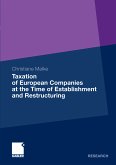 Taxation of European Companies at the Time of Establishment and Restructuring (eBook, PDF)