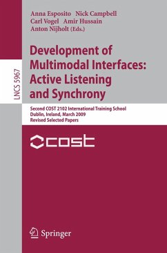 Development of Multimodal Interfaces: Active Listening and Synchrony (eBook, PDF)