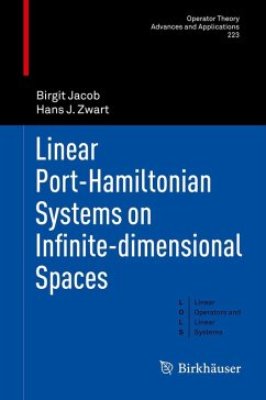 Linear Port-Hamiltonian Systems on Infinite-dimensional Spaces (eBook, PDF) - Jacob, Birgit; Zwart, Hans J.