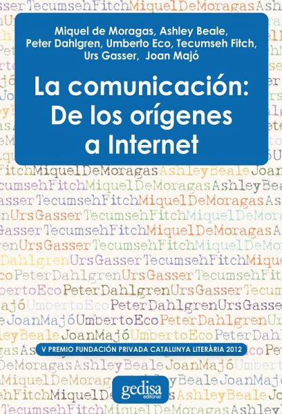 La comunicación: De los orígenes a internet (eBook, ePUB) La comunicación: De los orígenes a internet (eBook, ePUB)