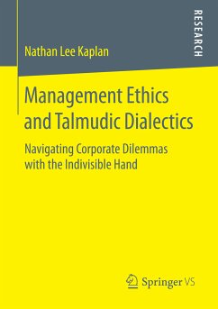 Management Ethics and Talmudic Dialectics (eBook, PDF) - Kaplan, Nathan Lee
