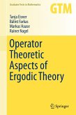 Operator Theoretic Aspects of Ergodic Theory (eBook, PDF)