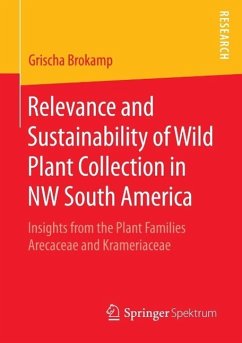 Cover Relevance and Sustainability of Wild Plant Collection in NW South America (eBook, PDF)