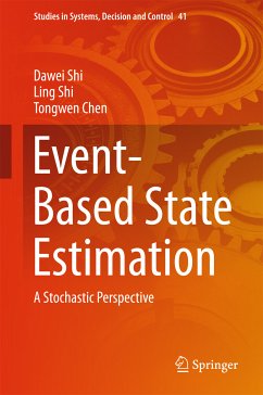 Event-Based State Estimation (eBook, PDF) - Shi, Dawei; Shi, Ling; Chen, Tongwen