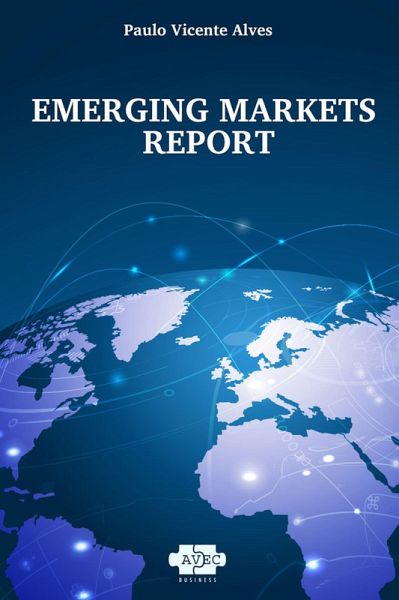 Emerging Markets Report (eBook, ePUB) Emerging Markets Report (eBook, ePUB)