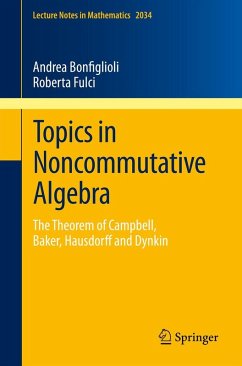Topics in Noncommutative Algebra (eBook, PDF) - Bonfiglioli, Andrea; Fulci, Roberta