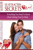 *Ex Attraction Secrets* (eBook, ePUB)