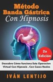 Método Banda Gástrica Con Hipnosis (eBook, ePUB)