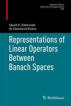 Representations of Linear Operators Between Banach Spaces (eBook, PDF) - Edmunds, David E.; Evans, W. Desmond