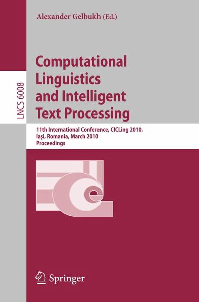 Computational Linguistics and Intelligent Text Processing (eBook, PDF) Computational Linguistics and Intelligent Text Processing (eBook, PDF)