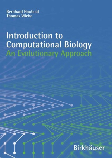 Introduction to Computational Biology (eBook, PDF) - Haubold, Bernhard; Wiehe, Thomas