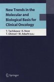 New Trends in the Molecular and Biological Basis for Clinical Oncology (eBook, PDF)