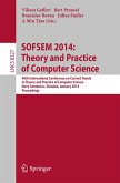 SOFSEM 2014: Theory and Practice of Computer Science (eBook, PDF)