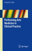 Performing Arts Medicine in Clinical Practice (eBook, PDF)