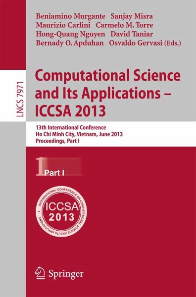 Computational Science and Its Applications -- ICCSA 2013 (eBook, PDF) Computational Science and Its Applications -- ICCSA 2013 (eBook, PDF)