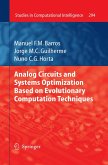 Analog Circuits and Systems Optimization based on Evolutionary Computation Techniques (eBook, PDF) Analog Circuits and Systems Optimization based on Evolutionary Computation Techniques (eBook, PDF)