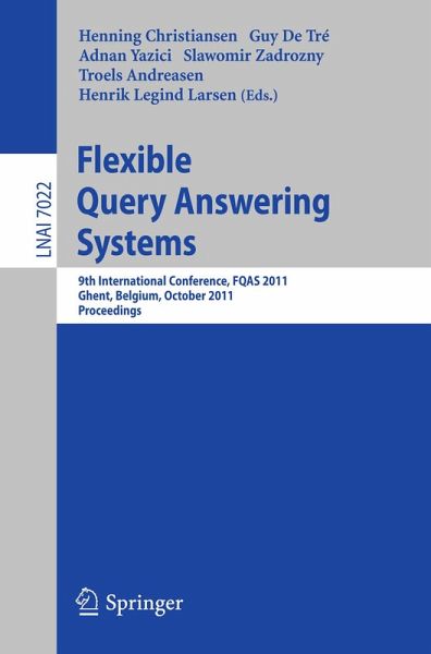 Flexible Query Answering Systems (eBook, PDF) Flexible Query Answering Systems (eBook, PDF)
