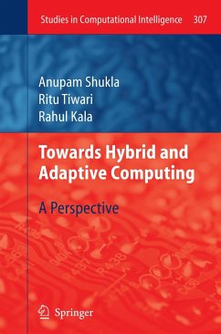 Towards Hybrid and Adaptive Computing (eBook, PDF) - Shukla, Anupam; Tiwari, Ritu; Kala, Rahul