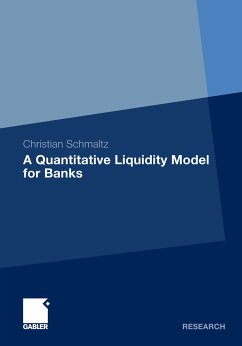 A Quantitative Liquidity Model for Banks (eBook, PDF) - Schmaltz, Christian