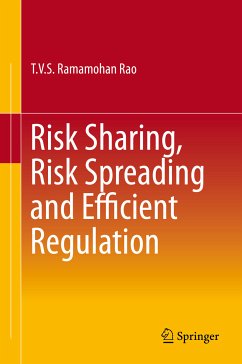 Risk Sharing, Risk Spreading and Efficient Regulation (eBook, PDF) - Rao, T.V.S. Ramamohan