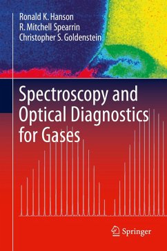 Spectroscopy and Optical Diagnostics for Gases (eBook, PDF) - Hanson, Ronald K.; Spearrin, R. Mitchell; Goldenstein, Christopher S.