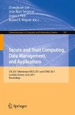 Secure and Trust Computing, Data Management, and Applications (eBook, PDF)