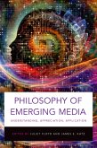 Philosophy of Emerging Media (eBook, ePUB)