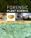 Forensic Plant Science (eBook, ePUB)