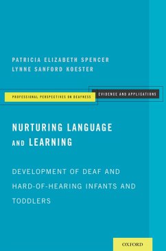 Nurturing Language and Learning (eBook, PDF) - Spencer, Patricia Elizabeth; Koester, Lynne Sanford