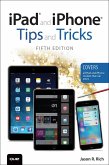 iPad and iPhone Tips and Tricks (Covers iPads and iPhones running iOS9) (eBook, ePUB)