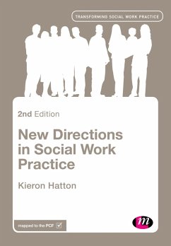New Directions in Social Work Practice (eBook, ePUB) - Hatton, Kieron