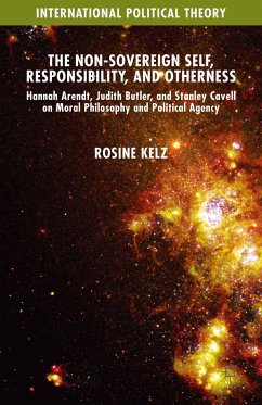 The Non-Sovereign Self, Responsibility, and Otherness (eBook, PDF) - Kelz, Rosine