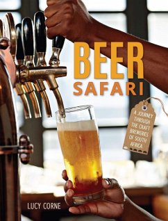 Beer Safari - A journey through craft breweries of South Africa (eBook, PDF) - Corne, Lucy