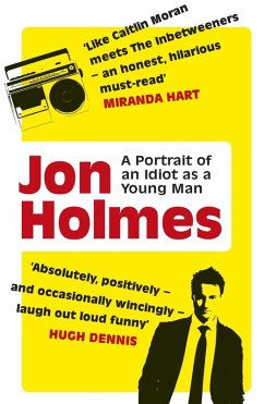 A Portrait of an Idiot as a Young Man (eBook, ePUB) - Holmes, Jon