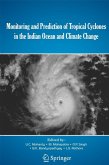 Monitoring and Prediction of Tropical Cyclones in the Indian Ocean and Climate Change (eBook, PDF)