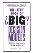 Little Book of Big Decision Models, The... - Bild 1