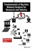 Fundamentals of Big Data Network Analysis for Research and Industry (eBook, ePUB)