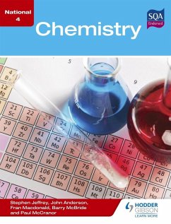 National 4 Chemistry (eBook, ePUB) - Jeffrey, Stephen; Mcbride, Barry; Macdonald, Fran; McCranor, Paul; Anderson, John