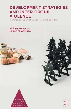 Development Strategies and Inter-Group Violence (eBook, PDF) - Ascher, William; Mirovitskaya, Natalia