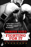 Fighting for It: Ringside 1 (eBook, ePUB)
